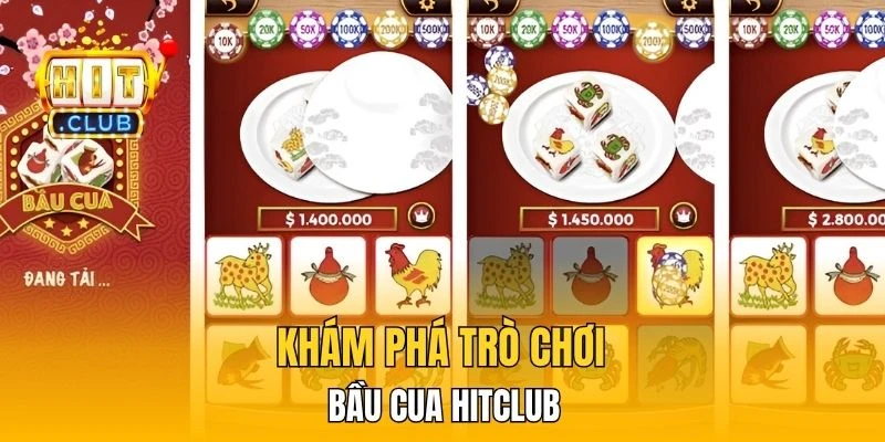 Khám phá trò chơi Bầu Cua HitClub