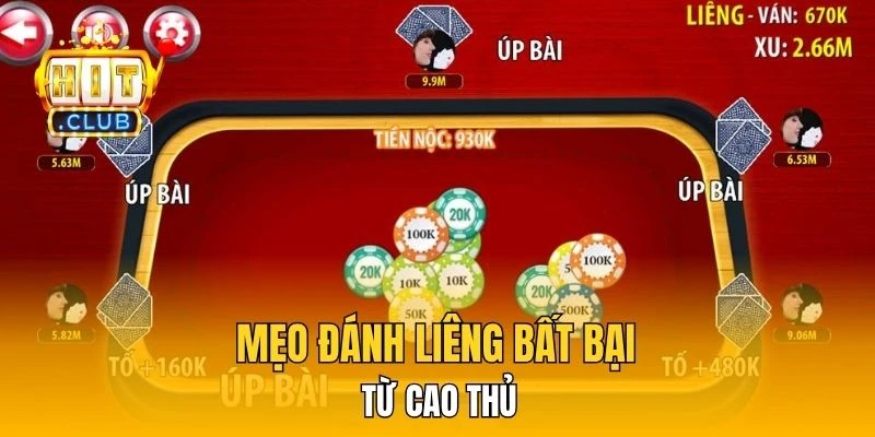 Mẹo đánh Liêng bất bại từ cao thủ