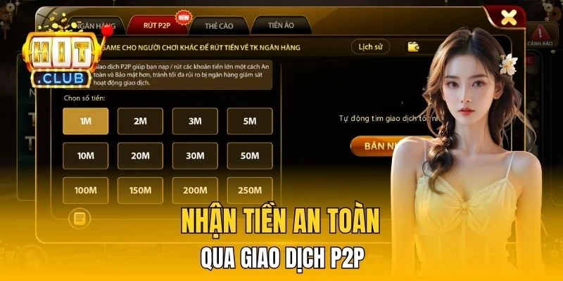 Nhận tiền an toàn qua giao dịch P2P