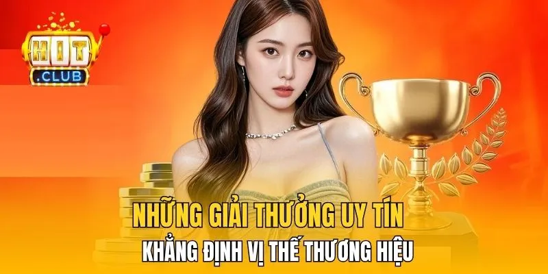 Các giải thưởng danh giá góp phần khẳng định vị thế thương hiệu