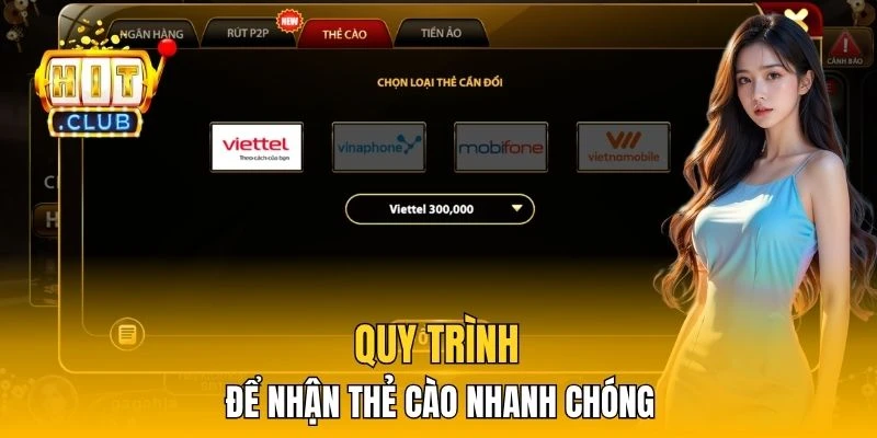 Quy trình để nhận thẻ cào nhanh chóng